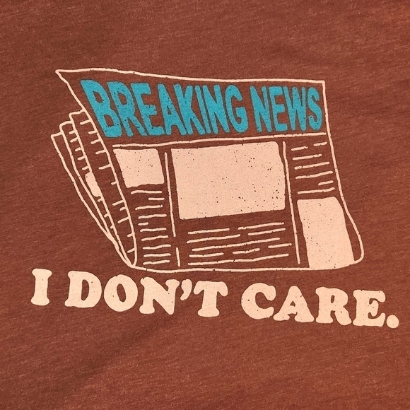NEW NWOT Breaking News I Don't Care Graphic Tee Shirt 3X by Smartass & S… - Picture 6 of 7